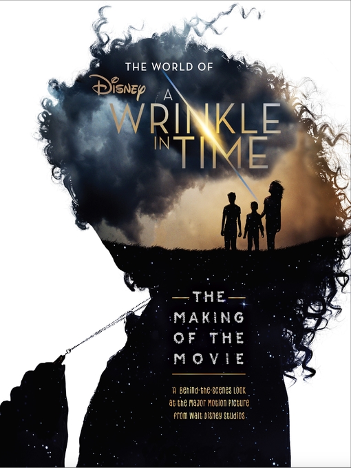Title details for The World of a Wrinkle in Time by Disney - Available